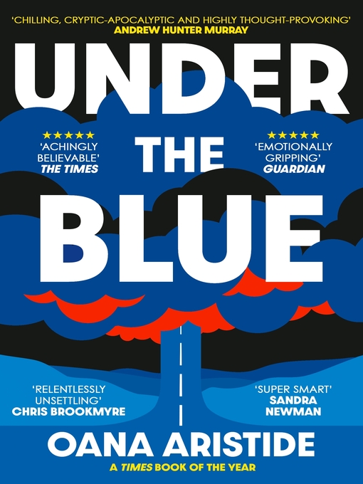 Title details for Under the Blue by Oana Aristide - Available